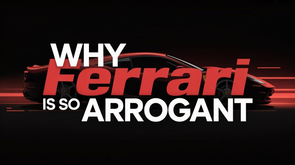 Why Ferrari Is So Exclusive